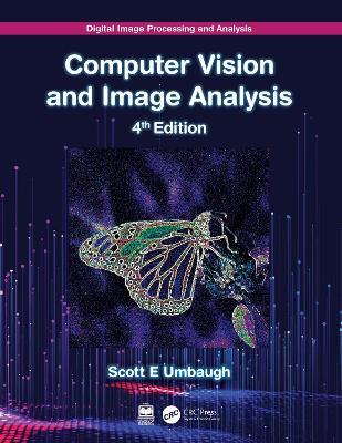 Digital Image Processing and Analysis: Computer Vision and Image Analysis - Scott E Umbaugh - cover
