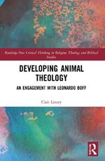 Developing Animal Theology: An Engagement with Leonardo Boff