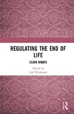 Regulating the End of Life: Death Rights