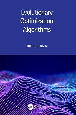 Evolutionary Optimization Algorithms - Altaf Q. H. Badar - cover