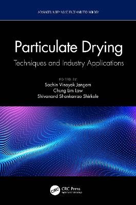 Particulate Drying: Techniques and Industry Applications - cover