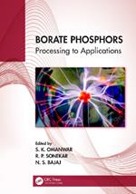 Borate Phosphors: Processing to Applications