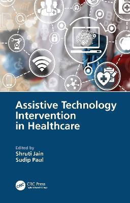 Assistive Technology Intervention in Healthcare - cover