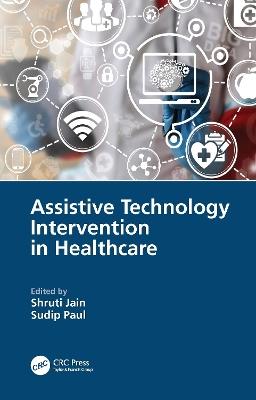 Assistive Technology Intervention in Healthcare - cover