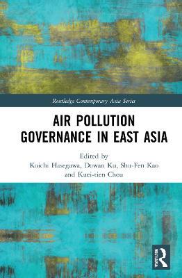 Air Pollution Governance in East Asia - cover