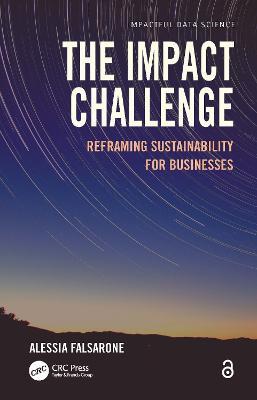 The Impact Challenge: Reframing Sustainability for Businesses - Alessia Falsarone - cover