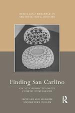 Finding San Carlino: Collected Perspectives on the Geometry of the Baroque