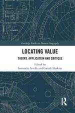 Locating Value: Theory, Application and Critique