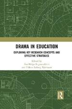 Drama in Education: Exploring Key Research Concepts and Effective Strategies