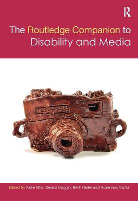 The Routledge Companion to Disability and Media - cover
