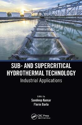 Sub- and Supercritical Hydrothermal Technology: Industrial Applications - cover