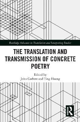The Translation and Transmission of Concrete Poetry - cover