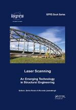 Laser Scanning: An Emerging Technology in Structural Engineering