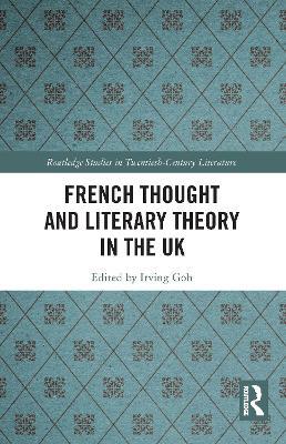 French Thought and Literary Theory in the UK - cover