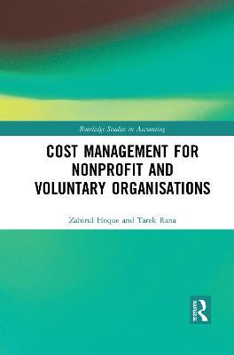 Cost Management for Nonprofit and Voluntary Organisations - Zahirul Hoque,Tarek Rana - cover