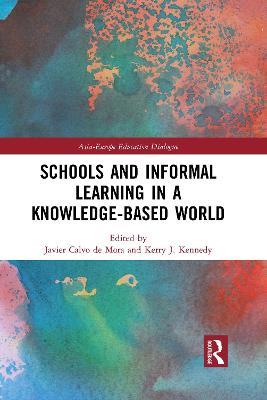 Schools and Informal Learning in a Knowledge-Based World - cover