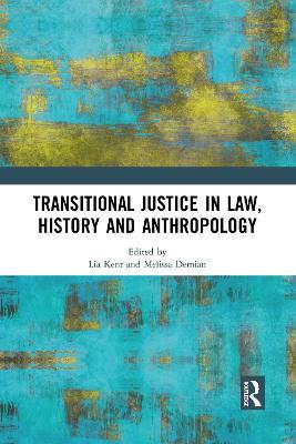 Transitional Justice in Law, History and Anthropology - cover
