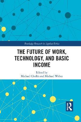 The Future of Work, Technology, and Basic Income - cover
