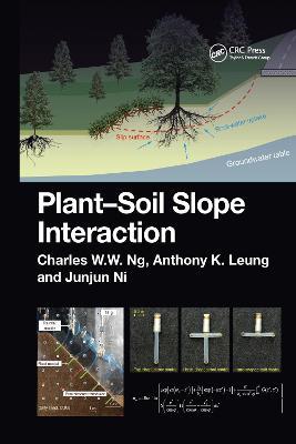 Plant-Soil Slope Interaction - Charles Ng,Anthony Leung,Junjun Ni - cover