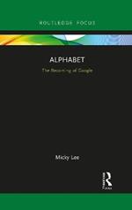 Alphabet: The Becoming of Google