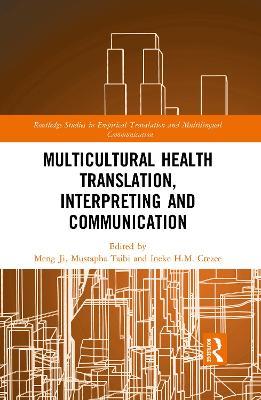 Multicultural Health Translation, Interpreting and Communication - cover