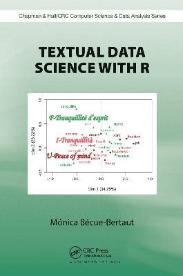 Textual Data Science with R - Mónica Bécue-Bertaut - cover