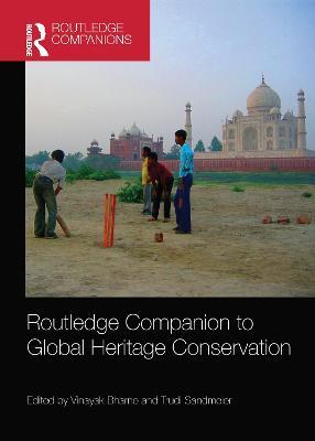 Routledge Companion to Global Heritage Conservation - cover