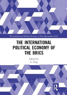 The International Political Economy of the BRICS - cover