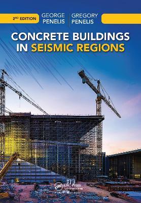 Concrete Buildings in Seismic Regions - George Penelis,Gregory Penelis - cover