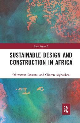 Sustainable Design and Construction in Africa: A System Dynamics Approach - Oluwaseun Dosumu,Clinton Aigbavboa - cover