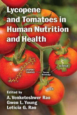 Lycopene and Tomatoes in Human Nutrition and Health - cover