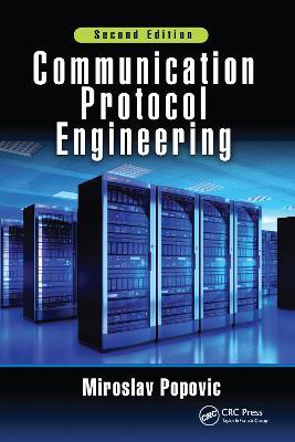 Communication Protocol Engineering - Miroslav Popovic - cover