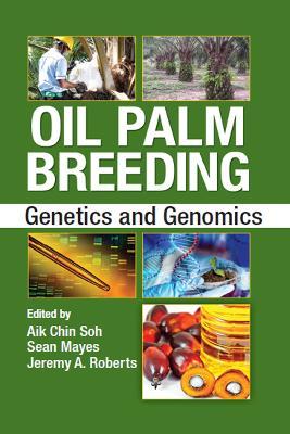 Oil Palm Breeding: Genetics and Genomics - cover