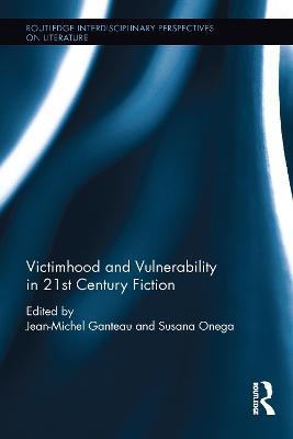 Victimhood and Vulnerability in 21st Century Fiction - cover