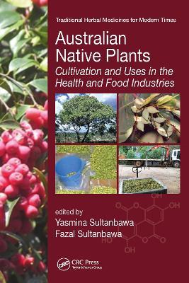 Australian Native Plants: Cultivation and Uses in the Health and Food Industries - cover