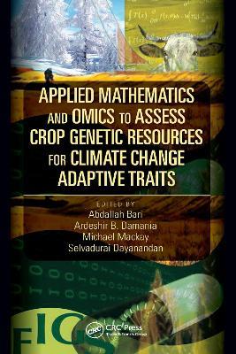 Applied Mathematics and Omics to Assess Crop Genetic Resources for Climate Change Adaptive Traits - cover
