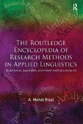 The Routledge Encyclopedia of Research Methods in Applied Linguistics - A. Mehdi Riazi - cover