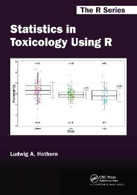 Statistics in Toxicology Using R - Ludwig A. Hothorn - cover