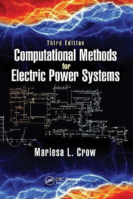Computational Methods for Electric Power Systems - Mariesa L. Crow - cover