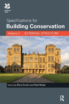Specifications for Building Conservation: Volume 1: External Structure - cover