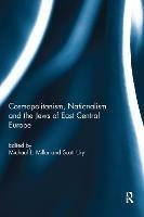 Cosmopolitanism, Nationalism and the Jews of East Central Europe - cover