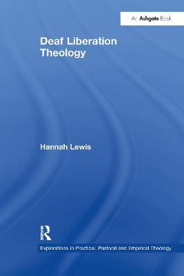 Deaf Liberation Theology - Hannah Lewis - cover