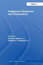 Indigenous Diasporas and Dislocations