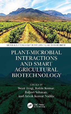 Plant-Microbial Interactions and Smart Agricultural Biotechnology - cover