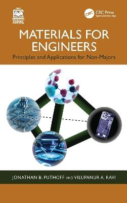 Materials for Engineers: Principles and Applications for Non-Majors - Jonathan B. Puthoff,Vilupanur A. Ravi - cover
