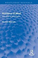 Problems of Mind: Descartes to Wittgenstein