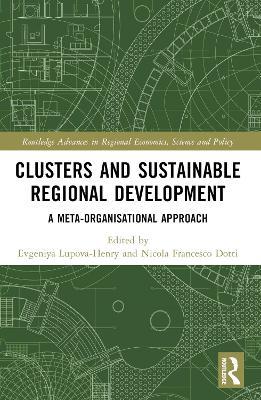 Clusters and Sustainable Regional Development: A Meta-Organisational Approach - cover