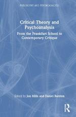 Critical Theory and Psychoanalysis: From the Frankfurt School to Contemporary Critique