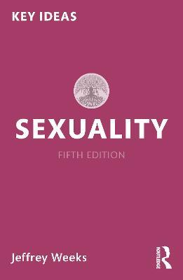 Sexuality - Jeffrey Weeks - cover