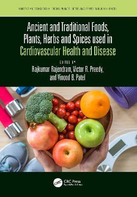 Ancient and Traditional Foods, Plants, Herbs and Spices used in Cardiovascular Health and Disease - cover